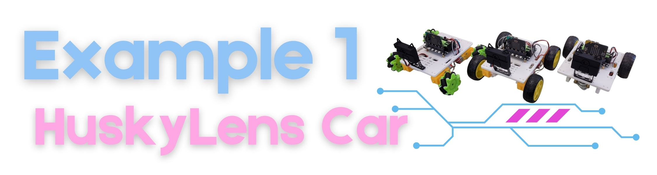 HuskyLens Example 1 Banner